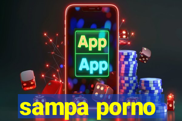 sampa porno